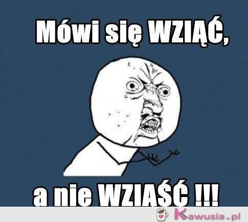 Wziąć