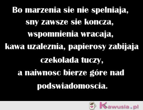 Marzenia, sny, wspomnienia...