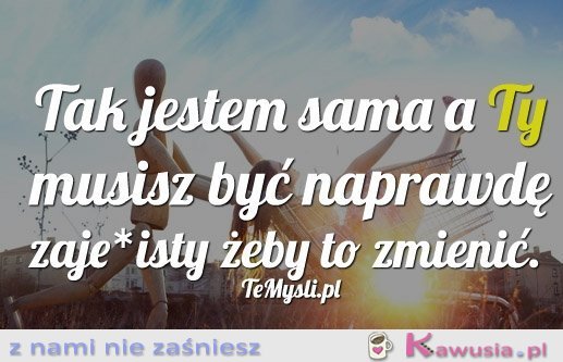 Tak jestem sama