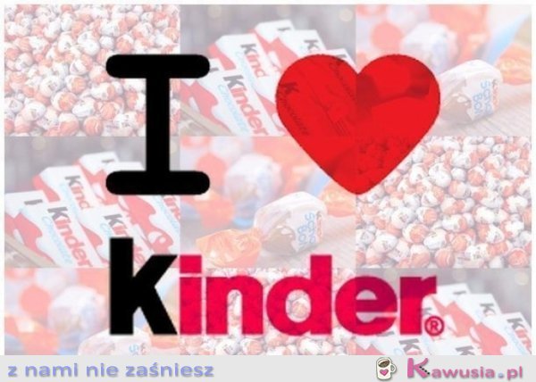 Uwielbiam kinder