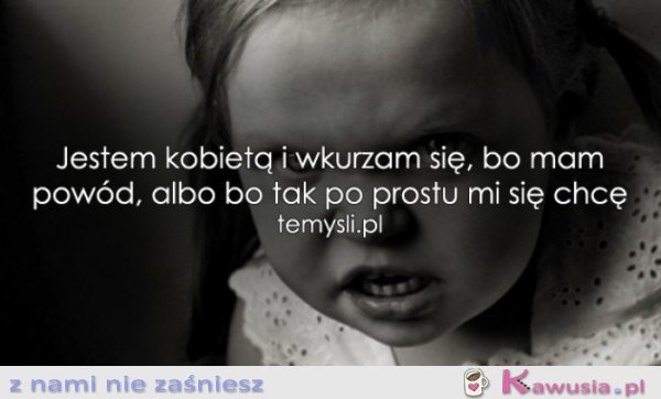 Jestem kobietą i..