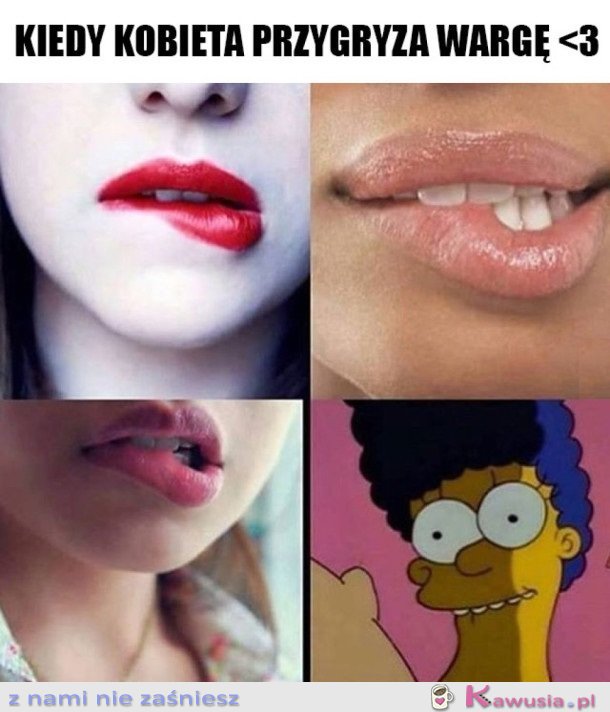PRZYGRYZANIE WARGI