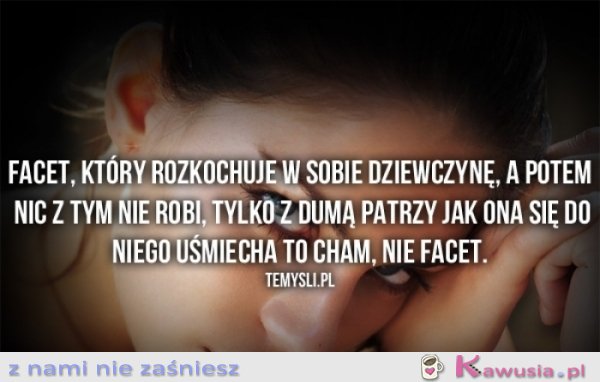 Facet który...