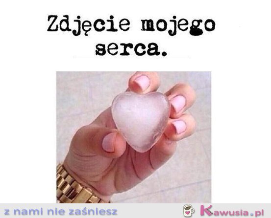 Zdjęcie mojego serca
