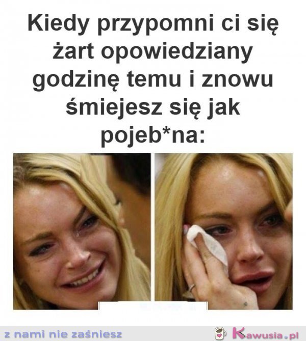 Kiedy przypomina ci się coś