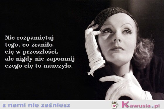 Nie rozpamiętuj tego...