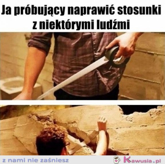 Stosunki z niektórymi ludźmi