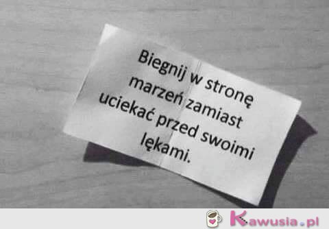 Biegnij w stronę marzeń