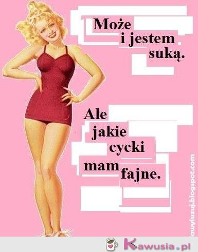 Może i jestem