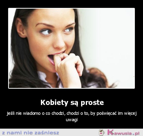 Kobiety są proste