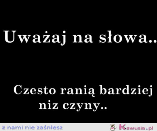 Uważaj na słowa