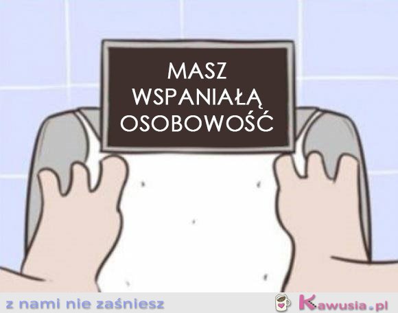 Chociaż to...