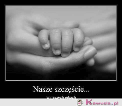 Nasze szczęście 
