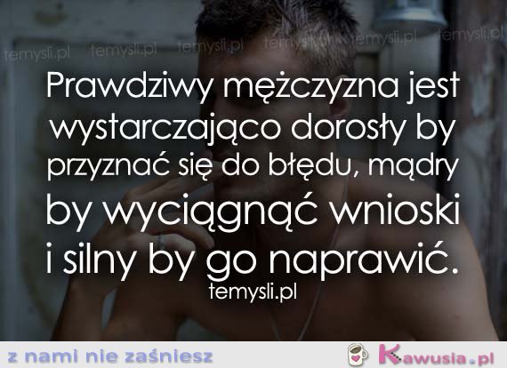 Prawdziwy mężczyzna jest