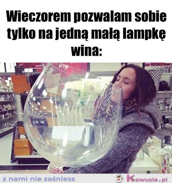Kapkę nie zaszkodzi...