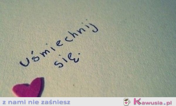 Uśmiechnij się