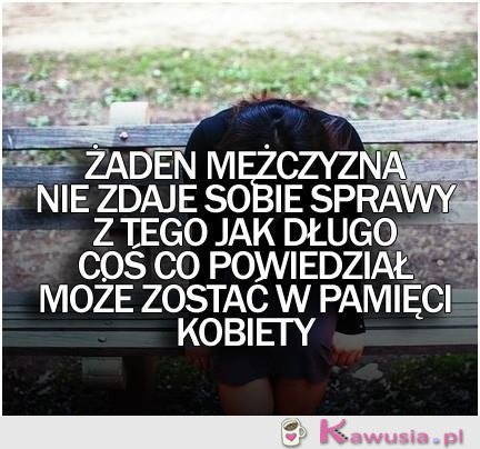 Żaden mężczyzna nie zdaje sobie sprawy