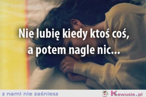 Nie lubię, kiedy...