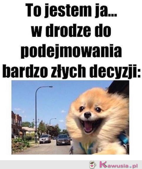 Z uśmiechem na twarzy...