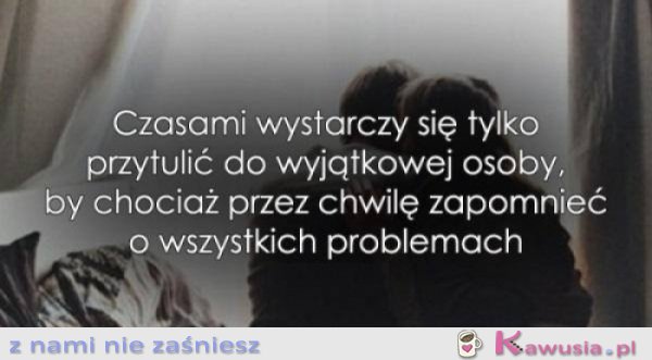 Czasami wystarczy...