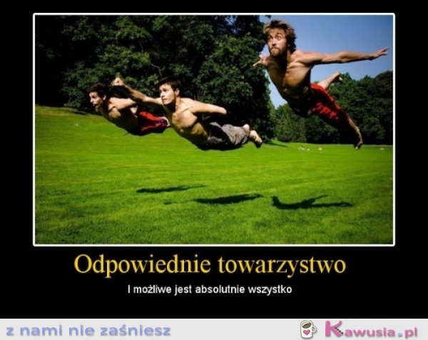 Odpowiednie towarzystwo