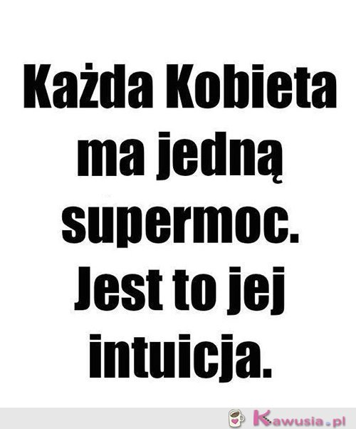 I nie zawaham się jej użyć...