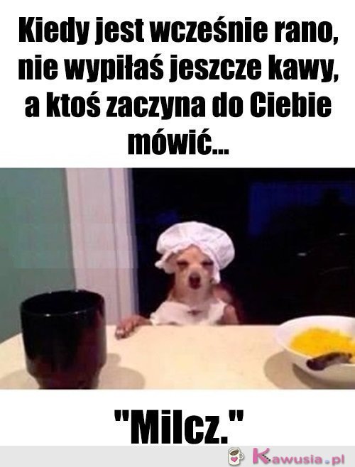 Dla Twojego dobra...