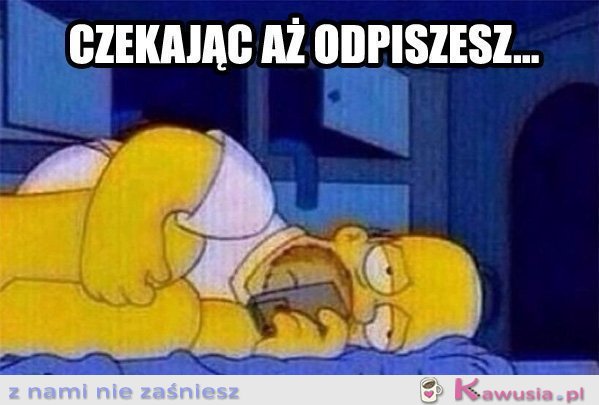 Czekając aż odpiszesz