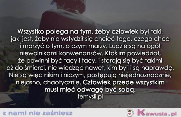 Wszystko polega na tym...