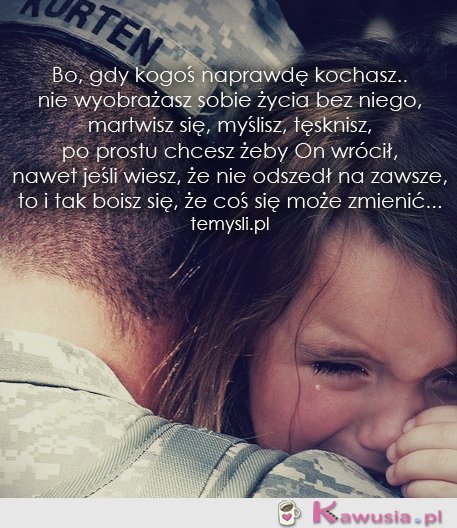 Bo, gdy kogoś naprawdę kochasz...