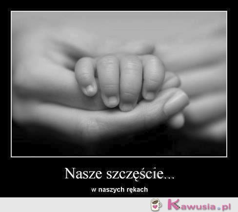 Nasze szczęście