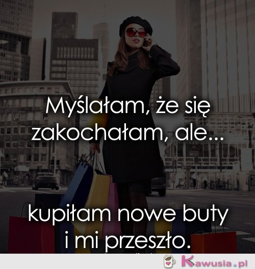 Myślałam, że się zakochałam, ale...