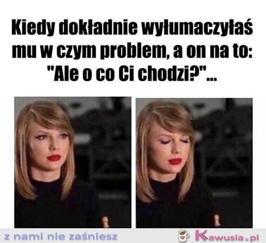 Trzymajcie mnie...