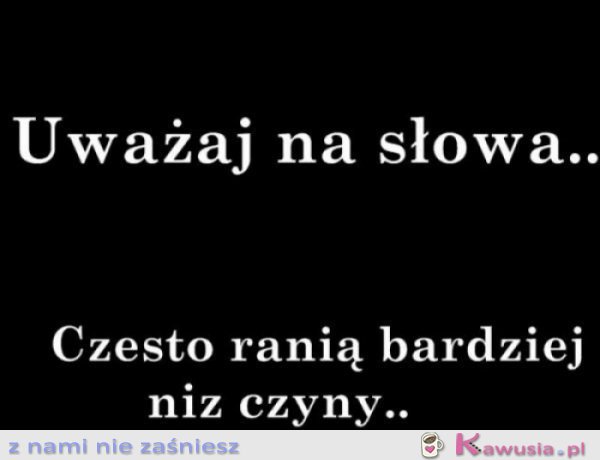 Uważaj na słowa