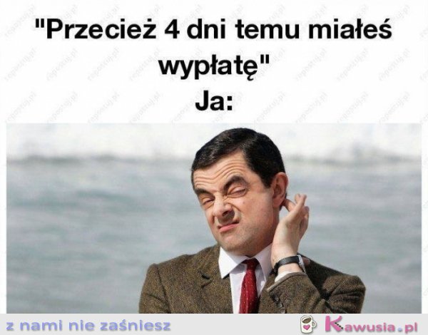 Cztery dni po wypłacie