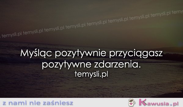 Myśl pozytywnie