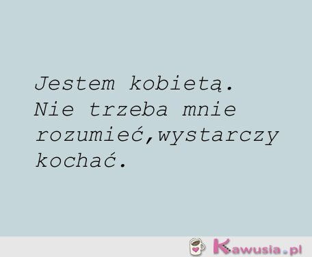 Jestem kobietą