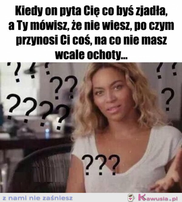 Co z Tobą...