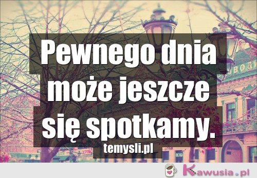 Pewnego dnia