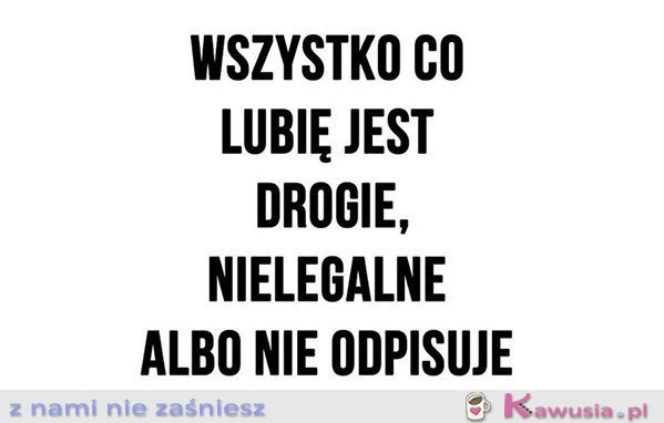 Wszystko co lubię...