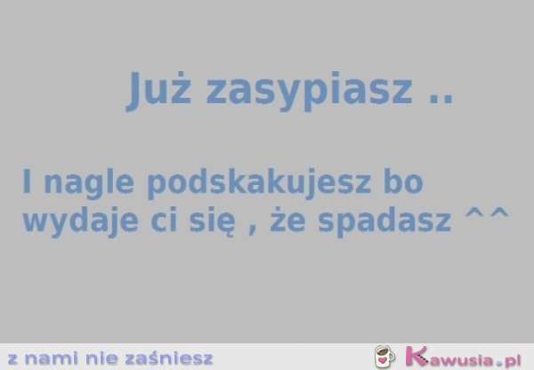 Już zasypiasz