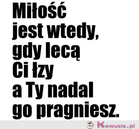 Miłość...