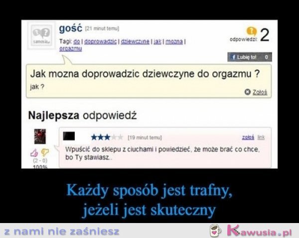 Ten facet w końcu znalazł 100% sposób