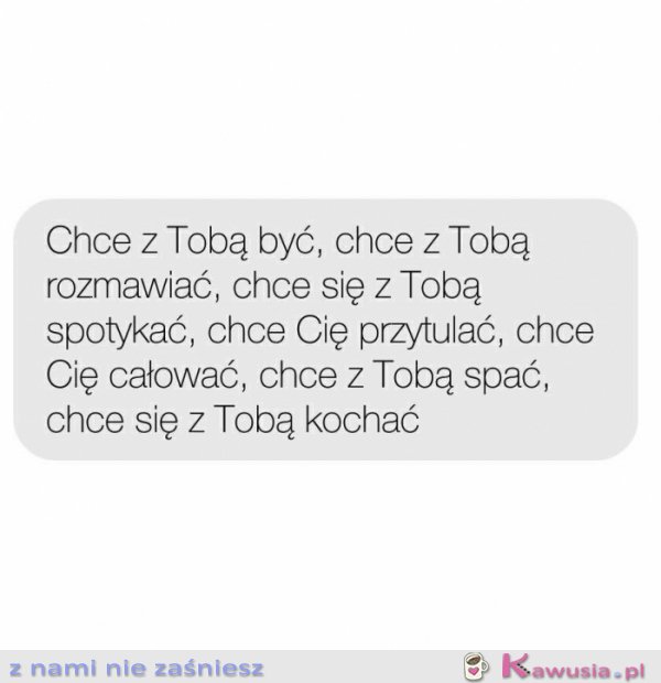 Chcę z Tobą być