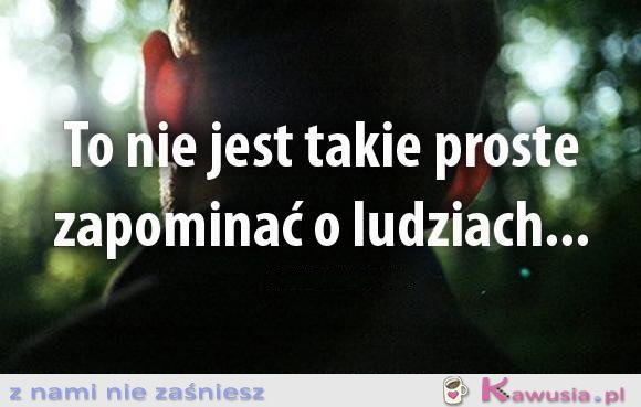 To nie jest takie proste...