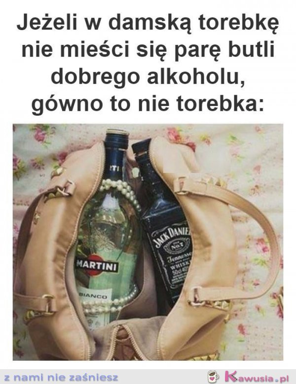 Torebka musi być duża
