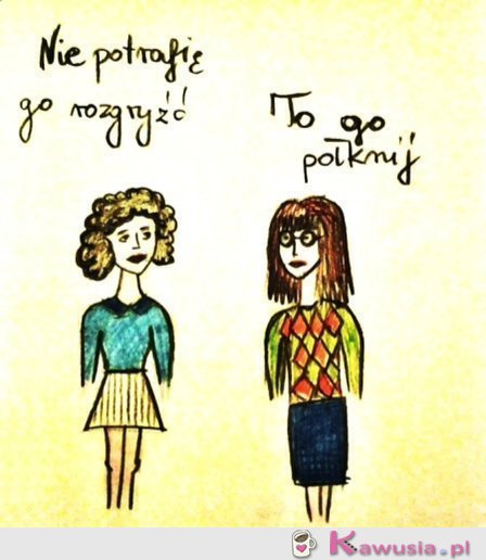 Nie potrafię go rozgryźć