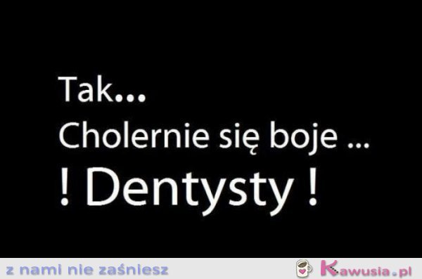 Boję się dentysty