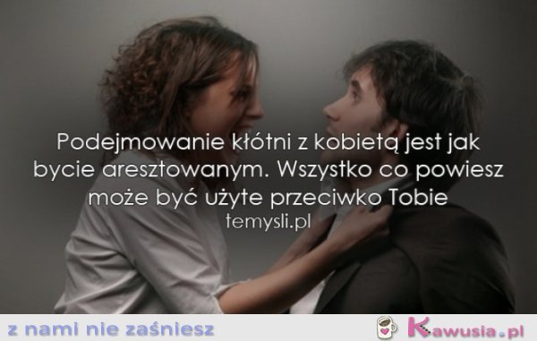 Podejmowanie kłótni z kobietą...