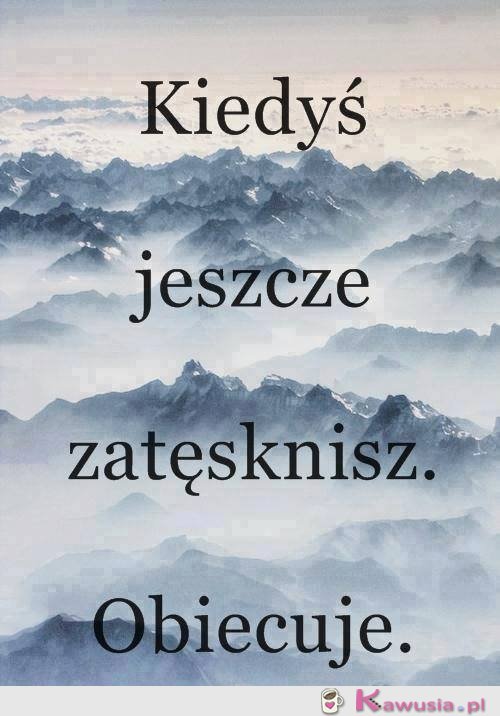 Kiedyś ..